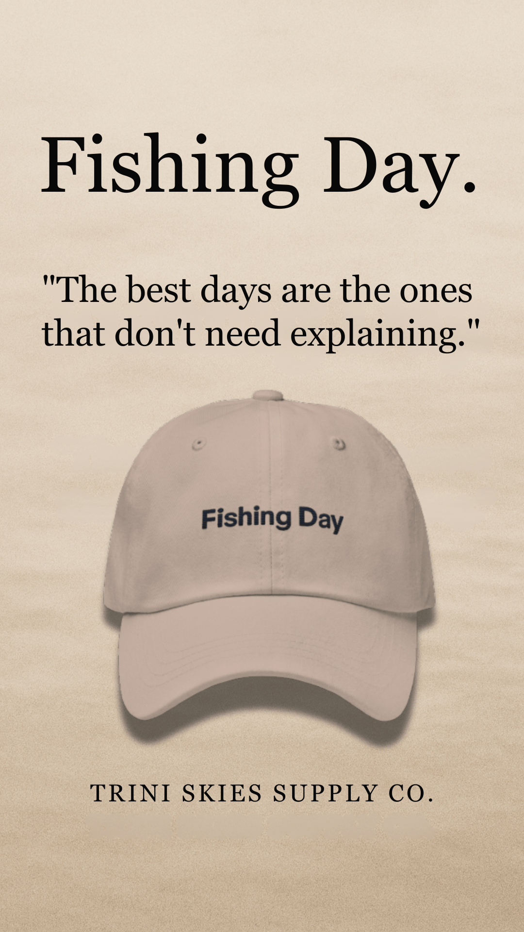 Fishing Day Dad Hat – Vintage Embroidered Fishing Cap | Trini Skies Supply Co. Angler - Triniskies