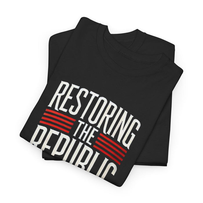 Restoring the Republic Vote Unisex Heavy Cotton Tee Classic Comfort Make America Great Again