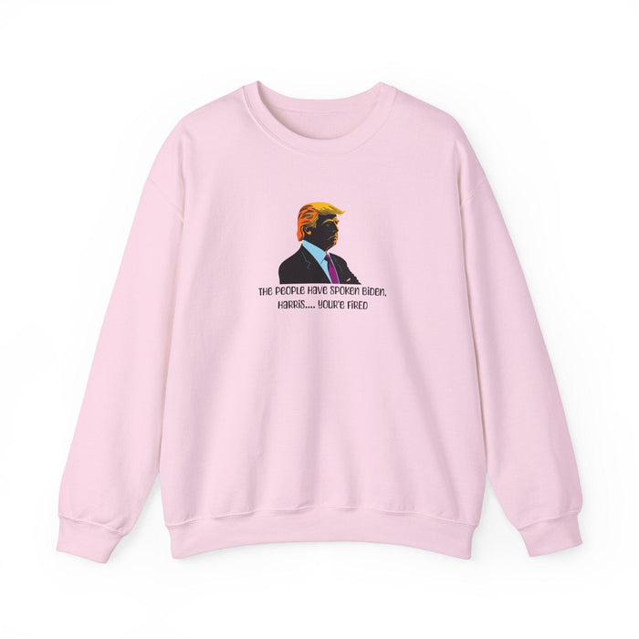 America Has Spoken  Biden, Harris Youre Fired Sweater  Bold Supporter Statement