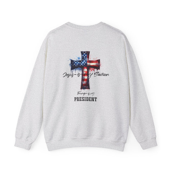 Jesus is Savior and Trump is My President Sweatshirt  Faith Patriotism Pullover