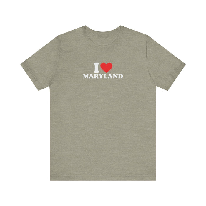 I Love Maryland Unisex Jersey Short Sleeve Tee - Soft Cotton, Comfortable Fit MD Tshirt Womens Tshirt Mens Tshirt