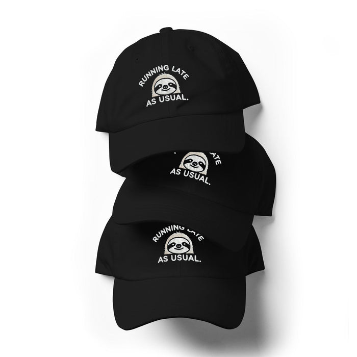 Embroidered "Sloth Running Late as Usual" Dad Hat – Low Profile, Adjustable Strap & Curved Visor