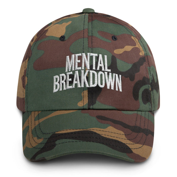 Embroidered Mental Breakdown Dad Hat – Keep It Real in Style!