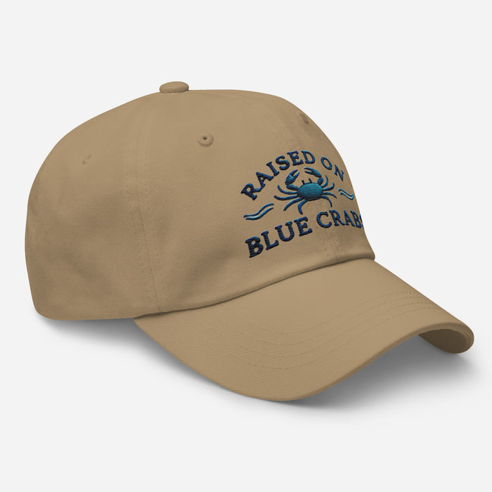 Raised on Blue Crabs Embroidered Dad Hat Great Gift Maryland Hat Chesapeake Bay Hat