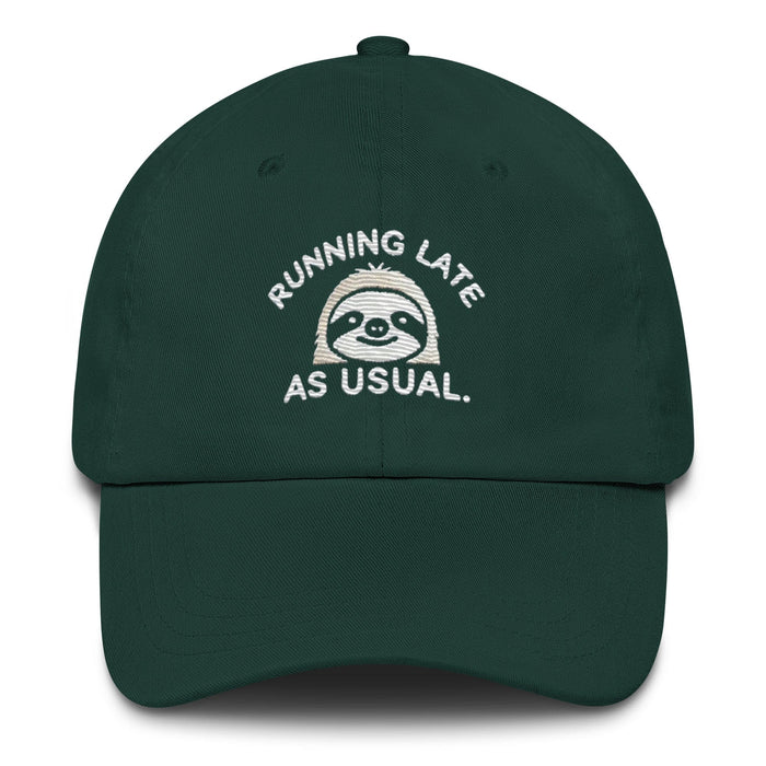 Embroidered "Sloth Running Late as Usual" Dad Hat – Low Profile, Adjustable Strap & Curved Visor