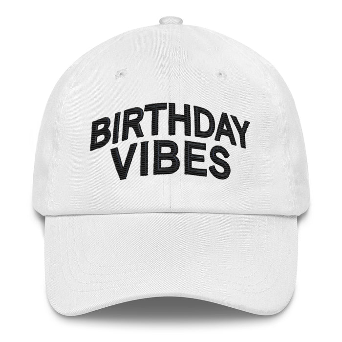 Birthday Vibes Dad Hat, Low Profile Adjustable Cap Celebration Birthday Hat Great Gift Idea