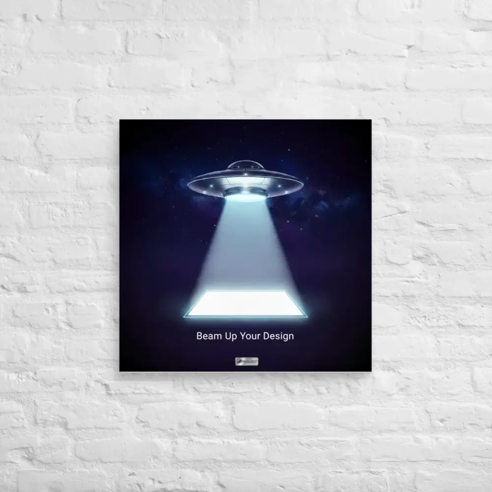 Custom square image poster of UFO beaming light with Beam Up Your Design text