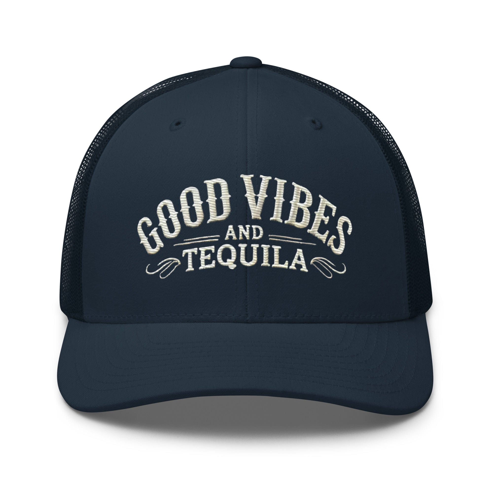 Good Vibes and Tequila Embroidered Trucker Cap: Classic Mesh Back, Adjustable Fit Party Hat Great Gift Idea - Triniskies