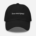 Trini Skies Unscripted Dad Hat: Black Cap with White Embroidered Text