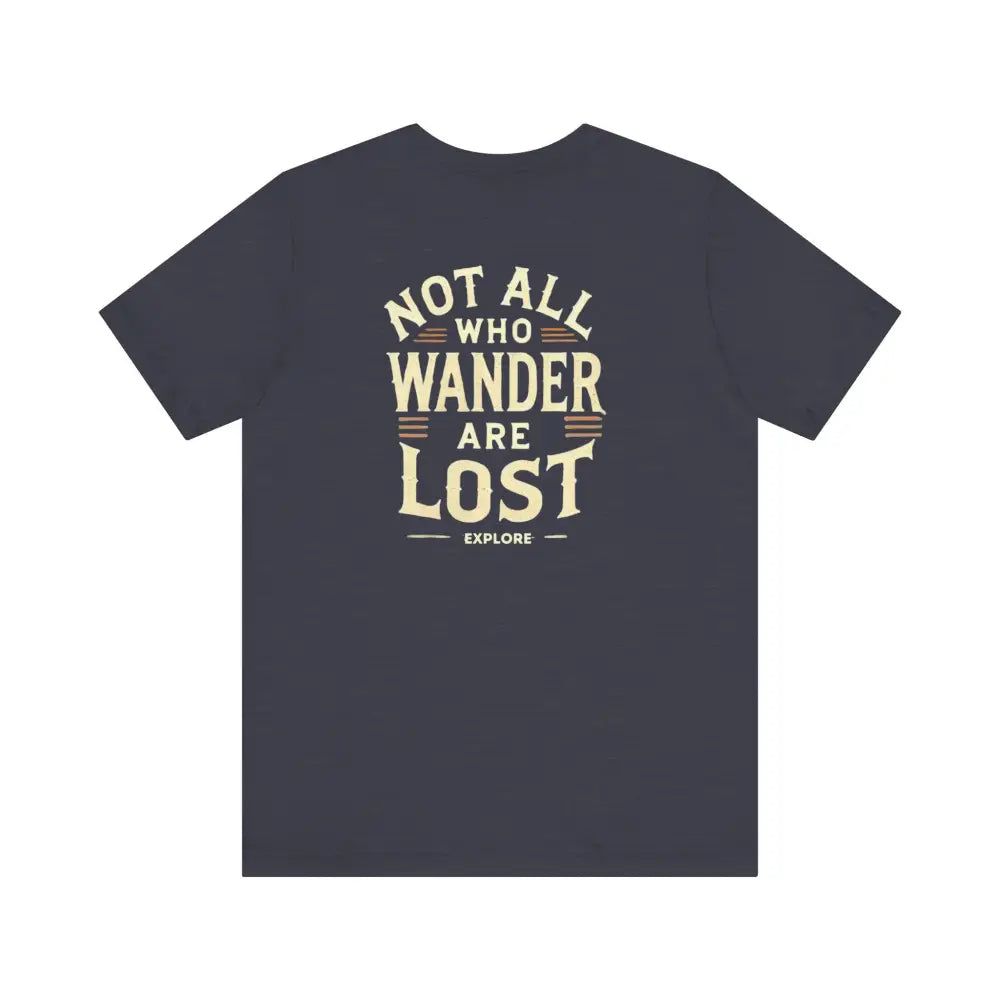 Not All Who Wander Are Lost unisex classic t-shirt in dark blue with cream graphic