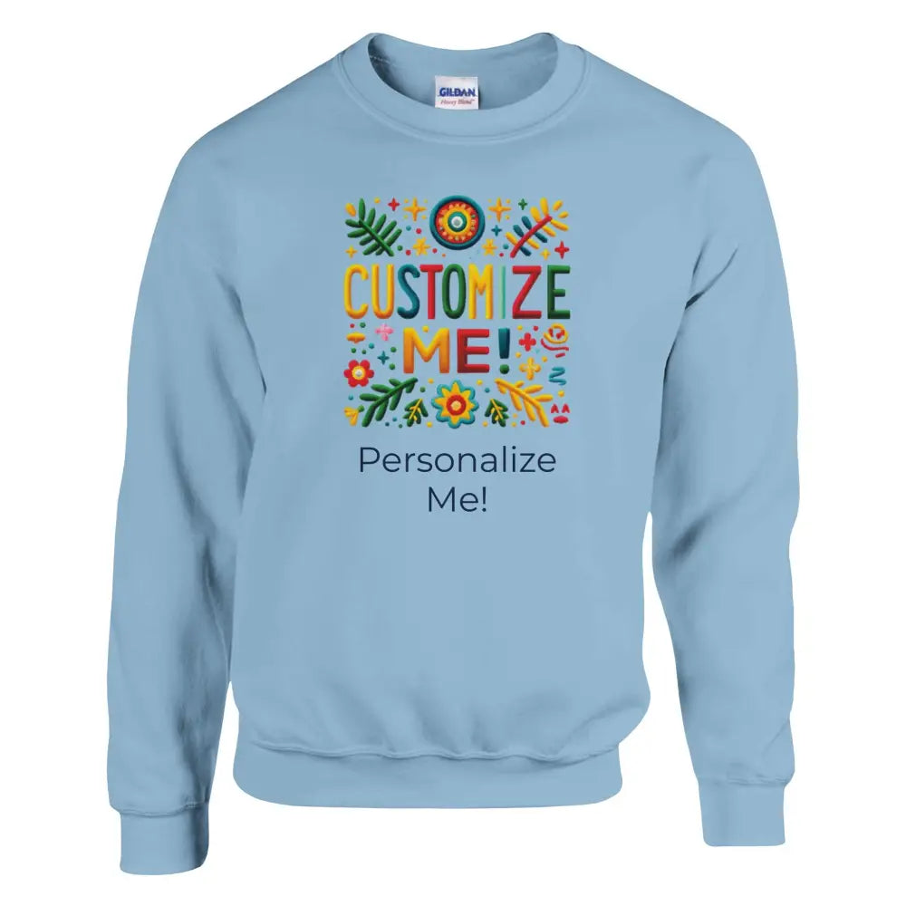Light blue crewneck sweatshirt with customize me graphic design