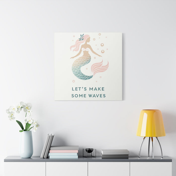 Printify Canvas 30″ x 30″ / 1.25" Mermaid Life, Let's Make Some Waves Matte Canvas Picture, Stretched Great Gift, Sister Gift, Mom Gift, Daughter Gift, Mothers Day Gift