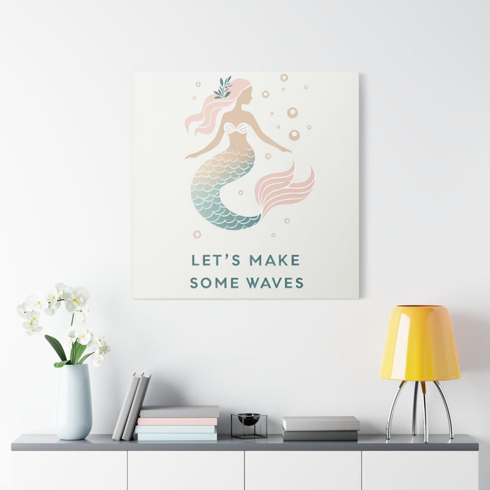 Printify Canvas 36" x 36" / 1.25" Mermaid Life, Let's Make Some Waves Matte Canvas Picture, Stretched Great Gift, Sister Gift, Mom Gift, Daughter Gift, Mothers Day Gift