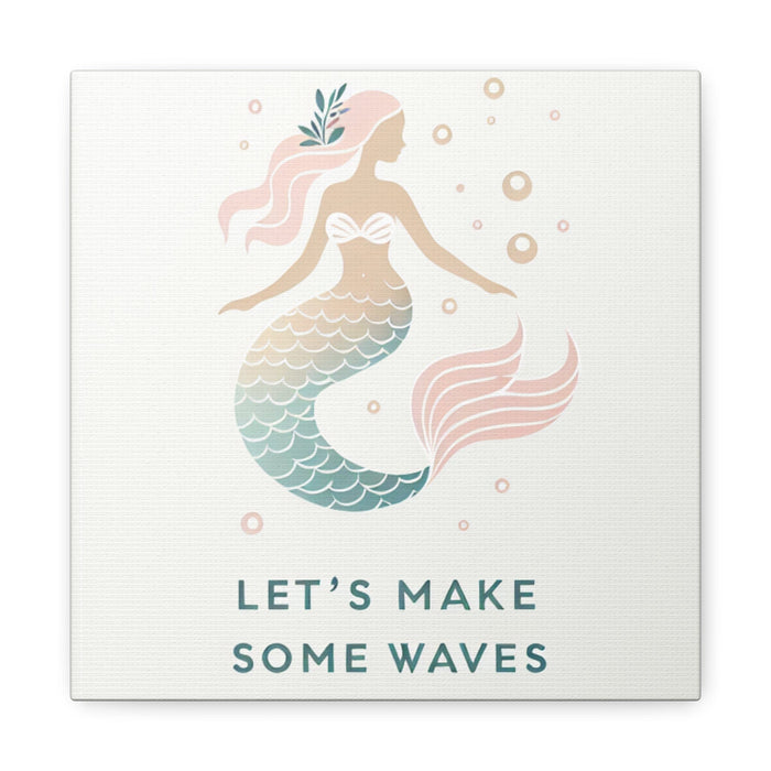 Printify Canvas Mermaid Life, Let's Make Some Waves Matte Canvas Picture, Stretched Great Gift, Sister Gift, Mom Gift, Daughter Gift, Mothers Day Gift