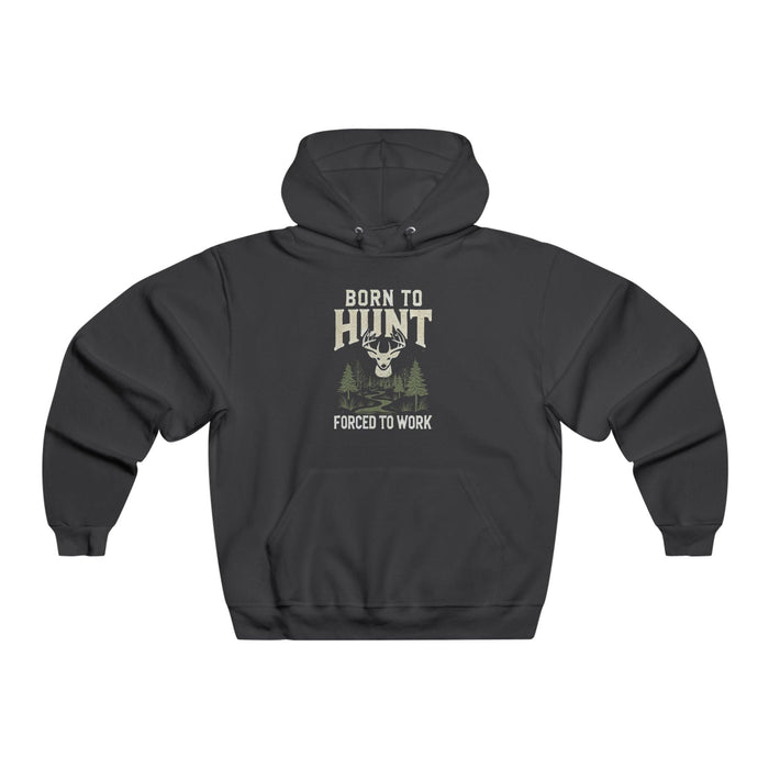 Printify Hoodie Black / S Born to Hunt. Forced to Work Hoodie | Funny Hunting Sweatshirt