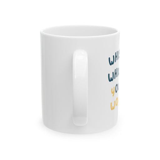 Printify Mug 11oz Great Gift CUTE Songbird 'Whistle While You Work' Ceramic Mug - Personalized 11oz Coffee Mug