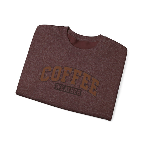 Printify Sweatshirt Heather Sport Dark Maroon / S Coffee Weather Graphic Sweatshirt for Cozy Winter Vibes