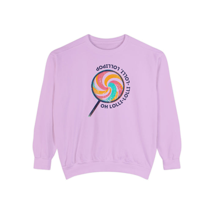 Printify Sweatshirt Orchid / S Oh Lolli-Lolli-Lolli Lollipop Unisex Garment-Dyed Sweatshirt Comfort & Trendy Style Great Gift, Mom Gift, Sister Gift, Daughter Gift, Retro