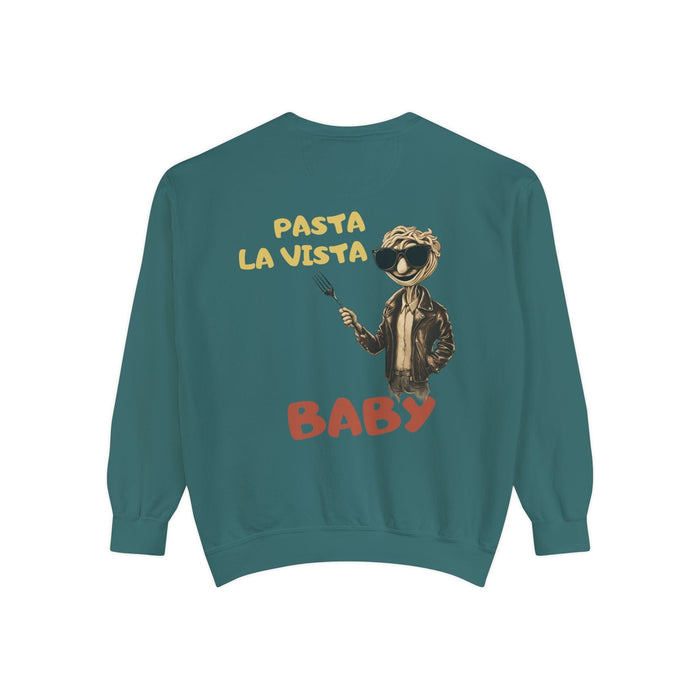 Printify Sweatshirt Pasta La Vista Baby! Humor Garment-Dyed Unisex Sweatshirt - Luxurious Comfort & Style