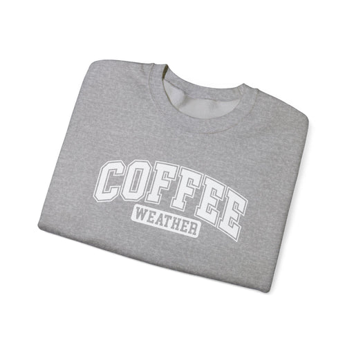 Printify Sweatshirt Sport Grey / S Coffee Weather Graphic Sweatshirt for Cozy Winter Vibes