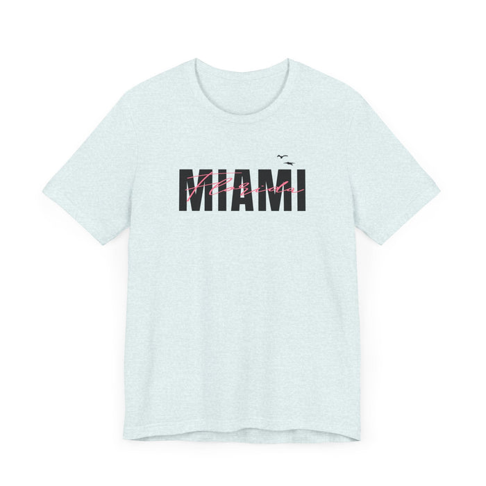 Printify T-Shirt Always a Party in Miami: Unisex Tee, the Ultimate Gift for Every Occasion!