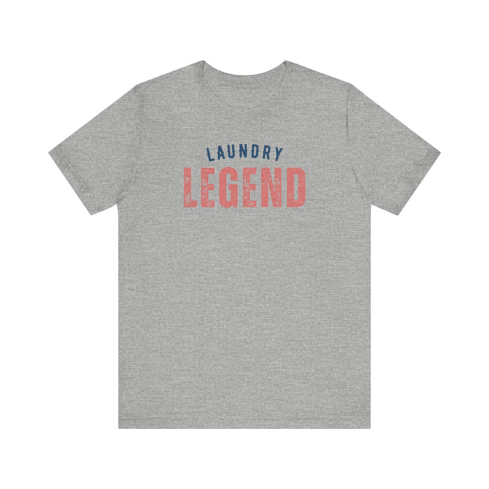 Printify T-Shirt Athletic Heather / S Laundry Legend Unisex Tee – Conquer the Fold in Style! Short Sleeve Cotton Crewneck Great Gift to add a little humor to our day