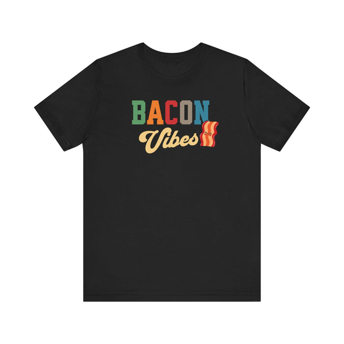 Printify T-Shirt Bacon Vibes! Join The Bacon Crew! Dive into Fun with Our Classic Tee! Bacon Lovers!