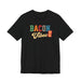 Printify T-Shirt Bacon Vibes! Join The Bacon Crew! Dive into Fun with Our Classic Tee! Bacon Lovers!