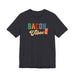 Printify T-Shirt Bacon Vibes! Join The Bacon Crew! Dive into Fun with Our Classic Tee! Bacon Lovers!