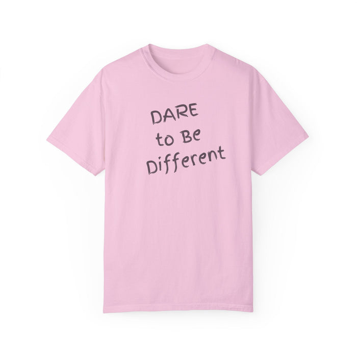 Printify T-Shirt Blossom / S Dare to Be Different Comfort Colors Customizable Garment-Dyed T-Shirt Great Gift Girlfriend Gift, Sister Gift, Wife Gift, Mothers Day Gift