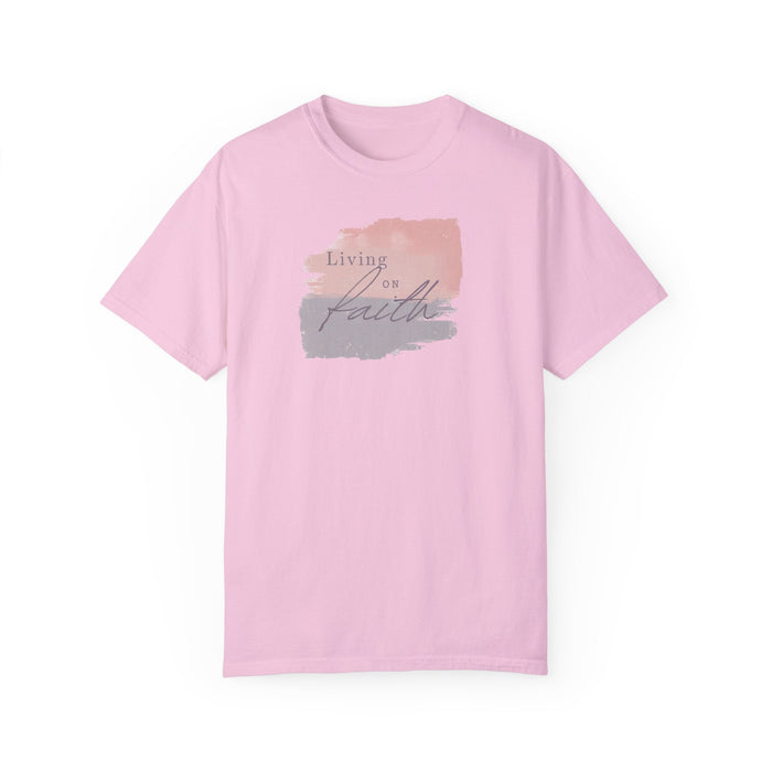 Printify T-Shirt Blossom / S Living on Faith Comfort Colors 1717 Tee Beach Shirt, Great Gift, Sister Gift, Wife Gift, Mom Gift, Mothers Day Gift Unisex