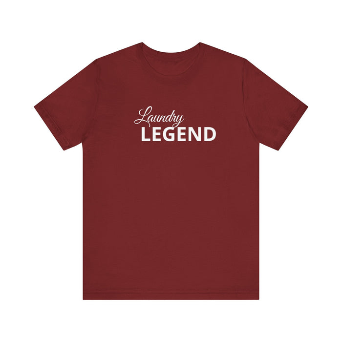 Printify T-Shirt Cardinal / S Laundry Legend Unisex Tee – Conquer the Fold in Style! Short Sleeve Cotton Crewneck Great Gift Idea a Little Humor Added to The Day