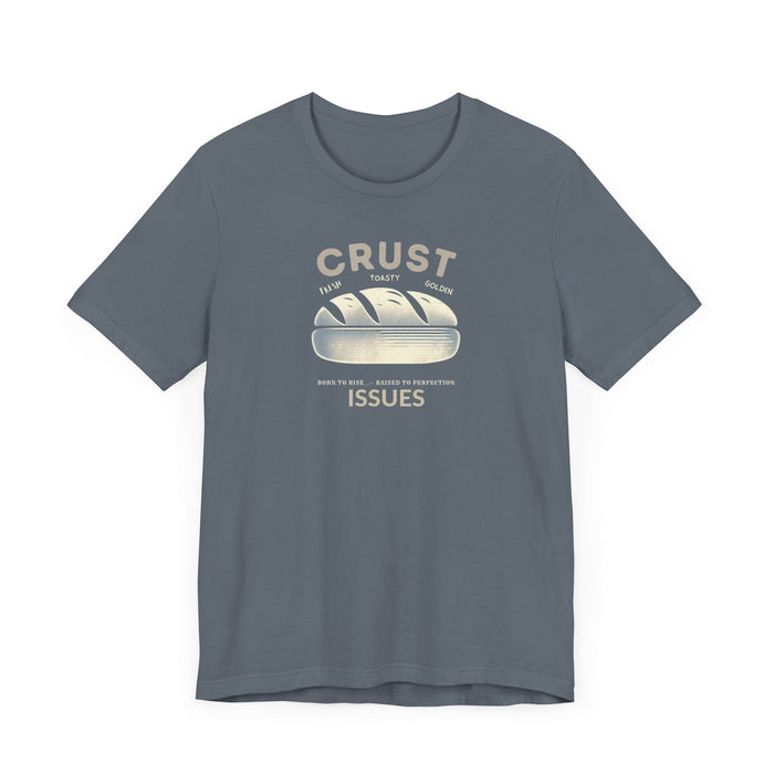 Printify T-Shirt Crust issues Born to Rise Tee Graphic Tee Shirt for Women Minimalist Foodie Cook Baker Botanical Gardner Chef Great Gift