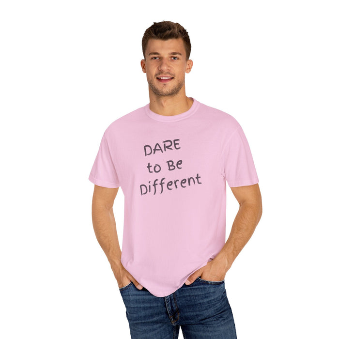 Printify T-Shirt Dare to Be Different Comfort Colors Customizable Garment-Dyed T-Shirt Great Gift Girlfriend Gift, Sister Gift, Wife Gift, Mothers Day Gift