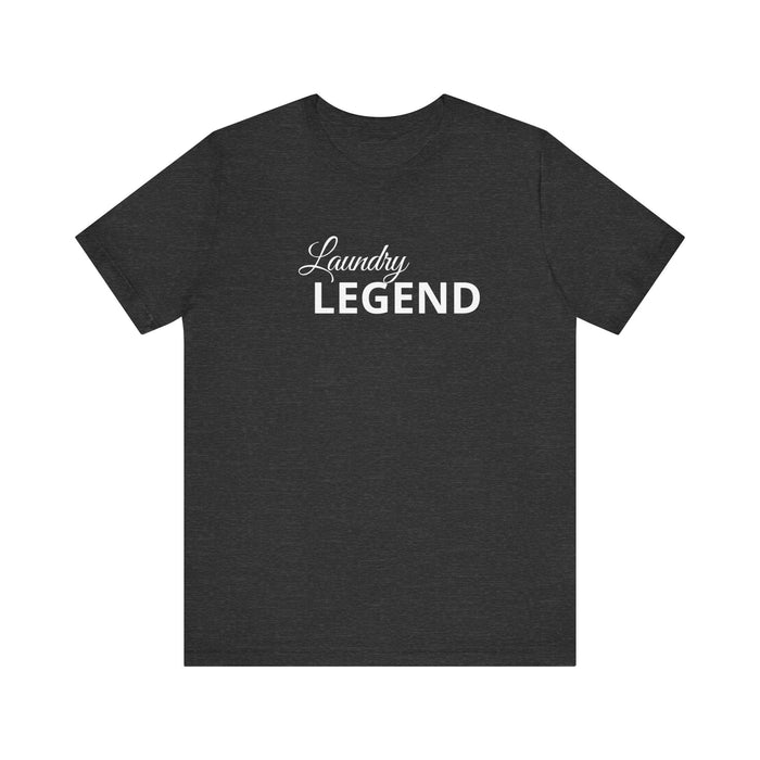 Printify T-Shirt Dark Grey Heather / S Laundry Legend Unisex Tee – Conquer the Fold in Style! Short Sleeve Cotton Crewneck Great Gift Idea a Little Humor Added to The Day