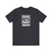 Printify T-Shirt Dark Grey / S Straight Outta Money #DADLIFE - Embrace the Chaos in Style! Short Sleeve Crewneck Tshirt A little humor as a dads gift