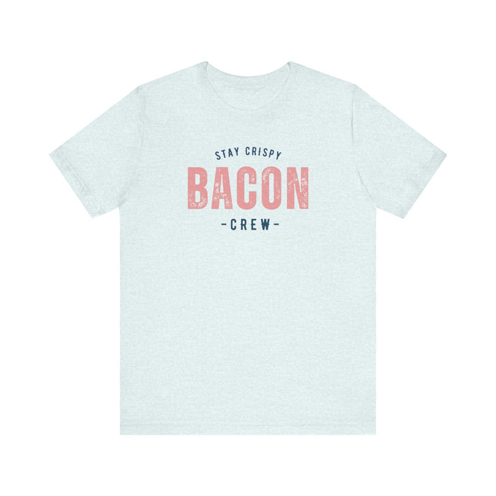 Printify T-Shirt Heather Ice Blue / S Join The Bacon Crew! Dive into Fun with Our Classic Tee! Bacon Lovers!