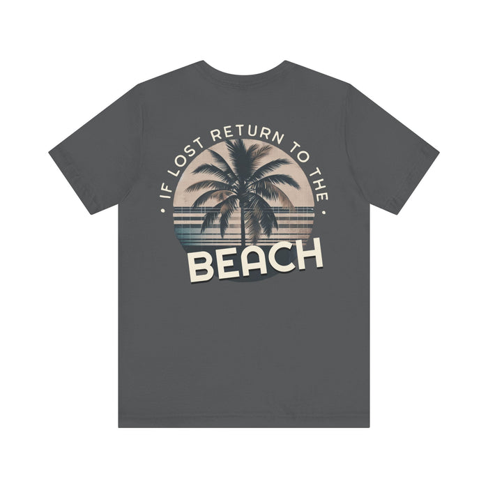 Printify T-Shirt If Lost Return to the Beach Unisex Jersey Tee Great Tshirt Gift Idea Vacation Shirt