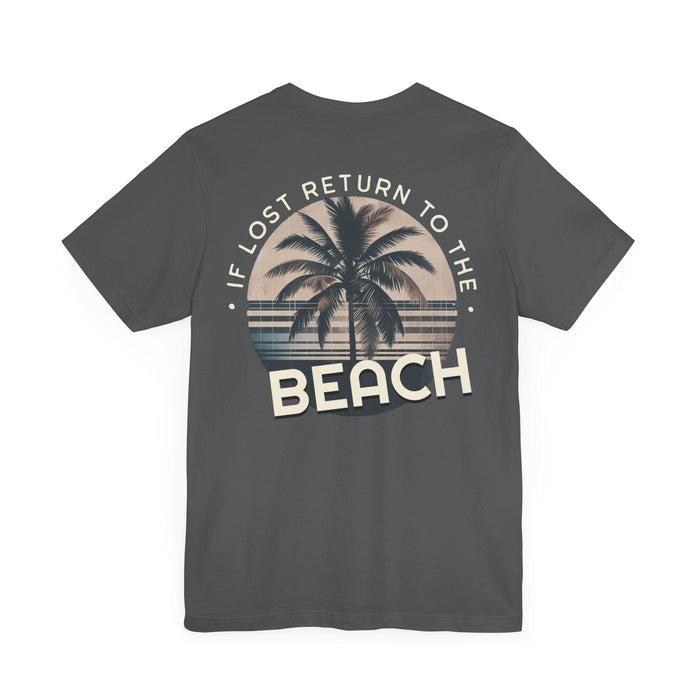 Printify T-Shirt If Lost Return to the Beach Unisex Jersey Tee Great Tshirt Gift Idea Vacation Shirt