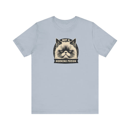 Printify T-Shirt Light Blue / S Not a Morning Person? Join the Grumpy Cat Club with this Graphic Tee