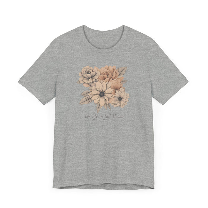 Printify T-Shirt Live Your Life in Full Bloom of Pastels Trendy Floral Art Unisex Jersey Short Sleeve Flowers Gardners Artist Mom Gift Sister Gift Wife Gift