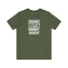 Printify T-Shirt Military Green / S Straight Outta Money #DADLIFE - Embrace the Chaos in Style! Short Sleeve Crewneck Tshirt A little humor as a dads gift