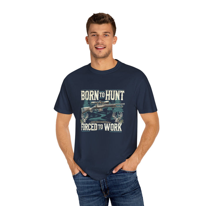 Printify T-Shirt Navy / S Born to Hunt. Forced to Work T-Shirt | Funny Outdoor Graphic Tee