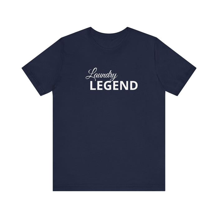 Printify T-Shirt Navy / S Laundry Legend Unisex Tee – Conquer the Fold in Style! Short Sleeve Cotton Crewneck Great Gift Idea a Little Humor Added to The Day