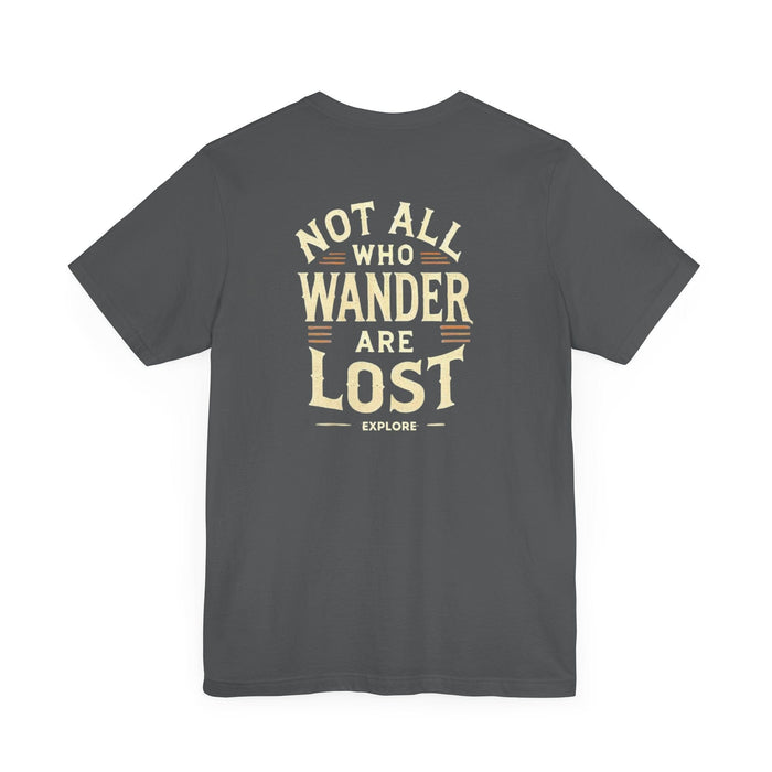 Printify T-Shirt Not All Who Wander Are Lost Unisex Adventure Jersey Tee Soft Cotton Short Sleeve Camping Hiking Tshirt