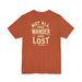 Printify T-Shirt Not All Who Wander Are Lost Unisex Adventure Jersey Tee Soft Cotton Short Sleeve Camping Hiking Tshirt