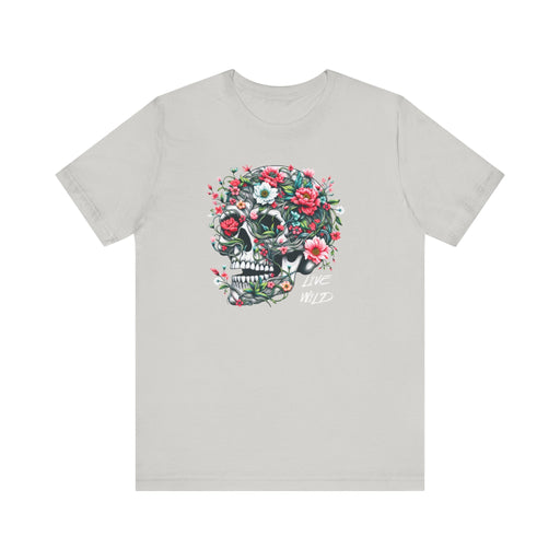 Printify T-Shirt Silver / S Floral Skull T-Shirt Design - Live Wild Skull with Flowers and Vines Graphic Tee Great Gift, Skateboarder Shirt, Rock and Roll Shirt, Rose