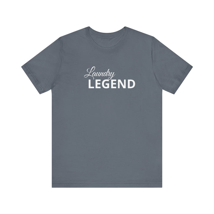 Printify T-Shirt Steel Blue / S Laundry Legend Unisex Tee – Conquer the Fold in Style! Short Sleeve Cotton Crewneck Great Gift Idea a Little Humor Added to The Day