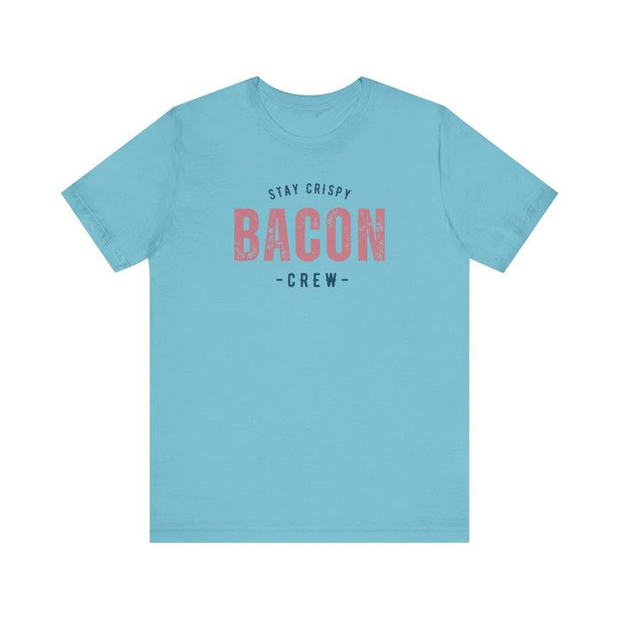 Printify T-Shirt Turquoise / S Join The Bacon Crew! Dive into Fun with Our Classic Tee! Bacon Lovers!