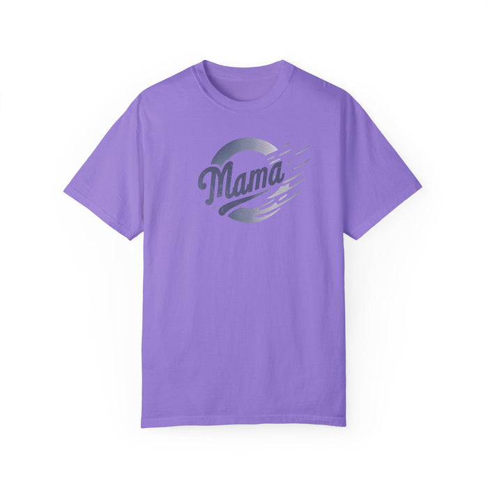 Printify T-Shirt Violet / S MAMA Mom Life is a Great Life Garment-Dyed T-shirt Great Gift, Mom Gift, Mothers Day Gift, Wife Gift, Sister Gift